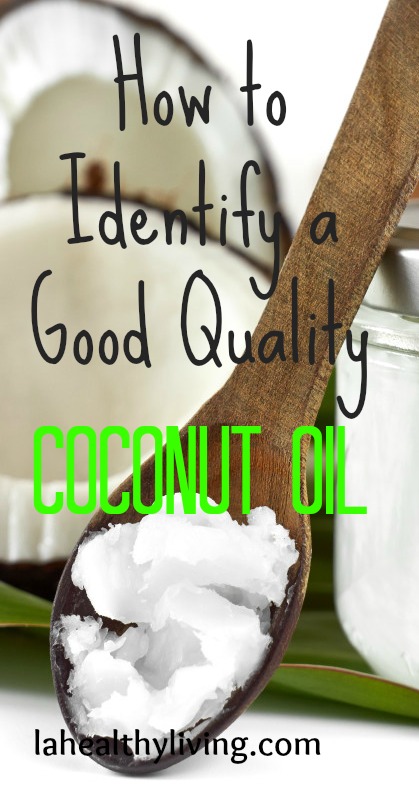 How to Identify a Good Quality Coconut Oil