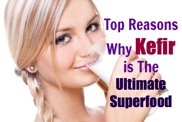 why kefir is the ultimate superfood