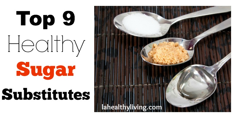 9 Healthy Sugar Substitutes 